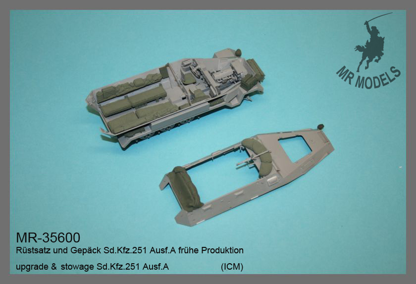  MR-35600  Rüstsatz und Gepäck Sd.Kfz.251 Ausf.A frühe Produktion  (ICM)