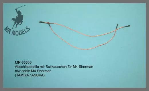 MR-35556  Abschleppseil mit Seilkauschen für M4 Sherman  (TAMIYA / ASUKA)