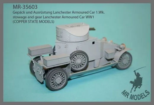 MR-35603  Gepäck und Ausrüstung Lanchester Armoured Car 1.Wk.     (COPPER STATE MODELS)